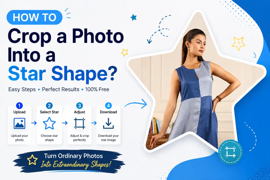 How to crop a photo into a star shape in 4 easy steps: upload, select star, adjust and download the star image